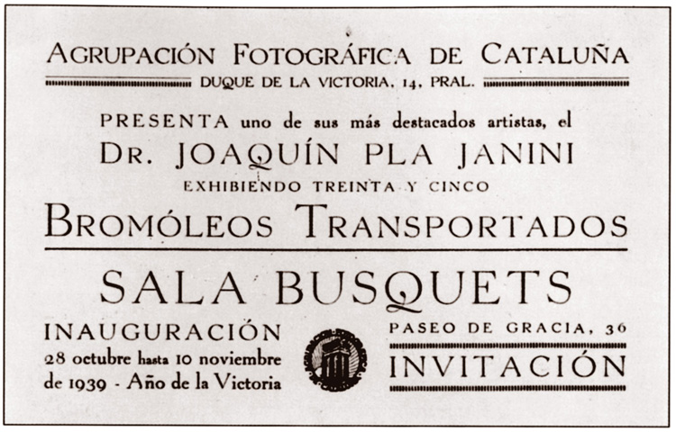 L_Agrupació Fotogràfica de Catalunya anúncia la inauguració de l_exposició de trenta-cinc bromolis transportats del Dr. Joaquim Pla Janini a la Sala Busquets de Barcelona entre